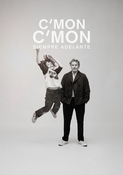 ver C'mon C'mon: Siempre adelante