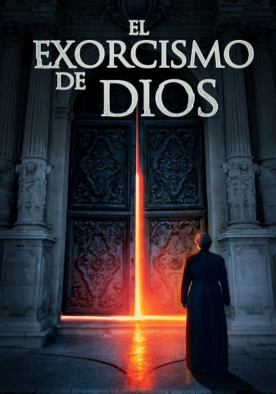 ver El exorcismo de Dios