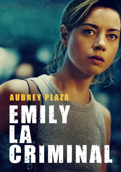 ver Emily la criminal
