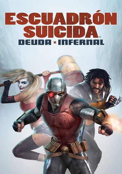 ver Escuadrón Suicida: Deuda infernal