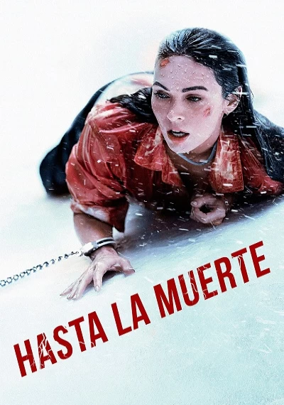 ver Hasta la muerte