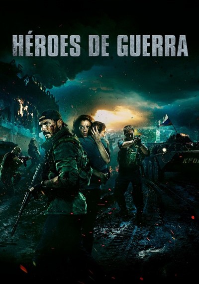 ver Héroes de Guerra