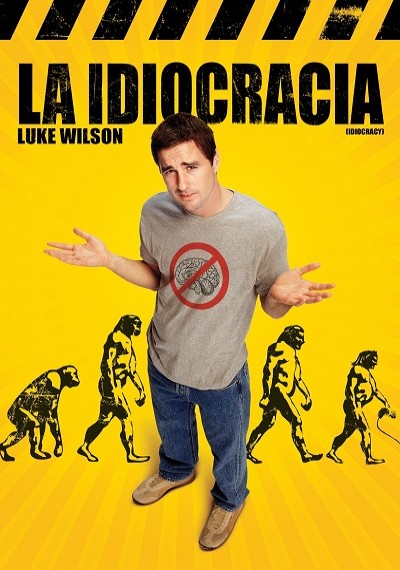 ver La idiocracia