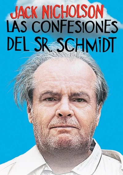 ver Las confesiones del Sr. Schmidt